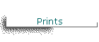 Prints